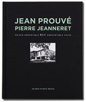 JEAN PROUVÉ - PIERRE JEANNERET MAISON DÉMONTABLE BCC, 1941 - VOL. 3