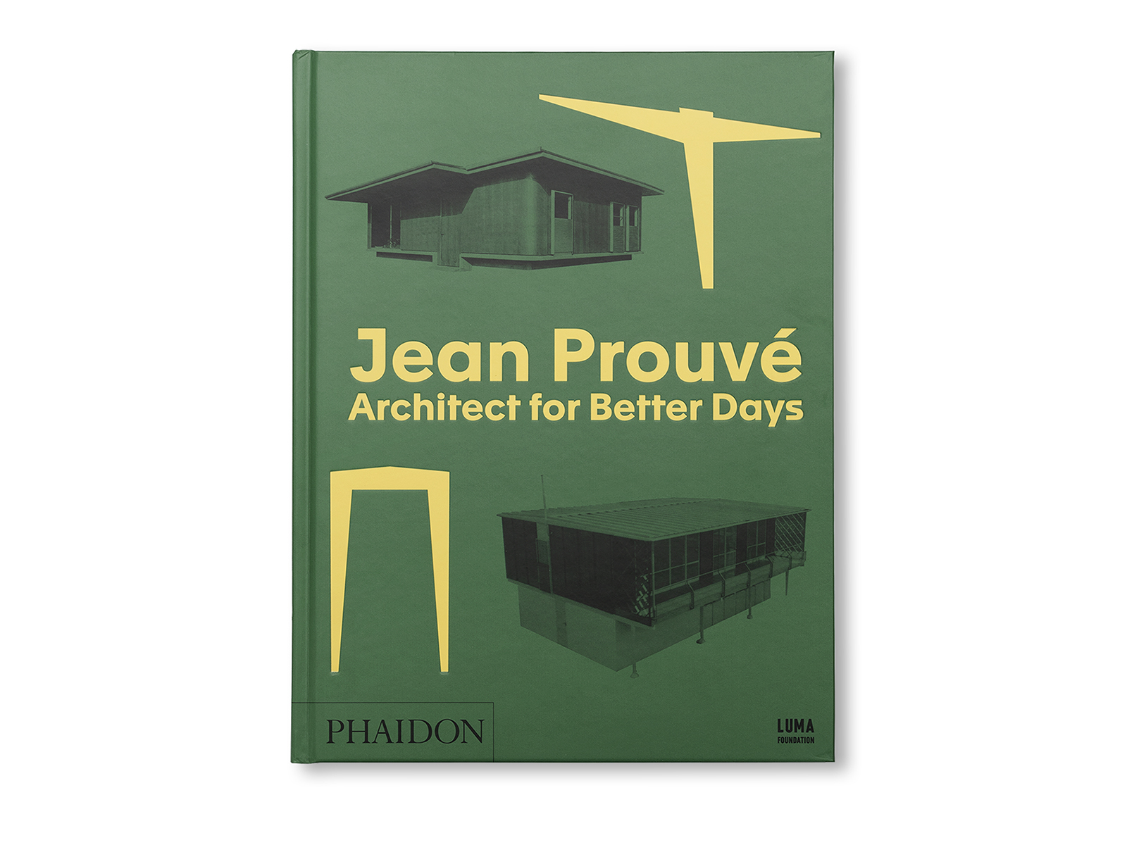 Jean Prouvé, Architect for Better Days
