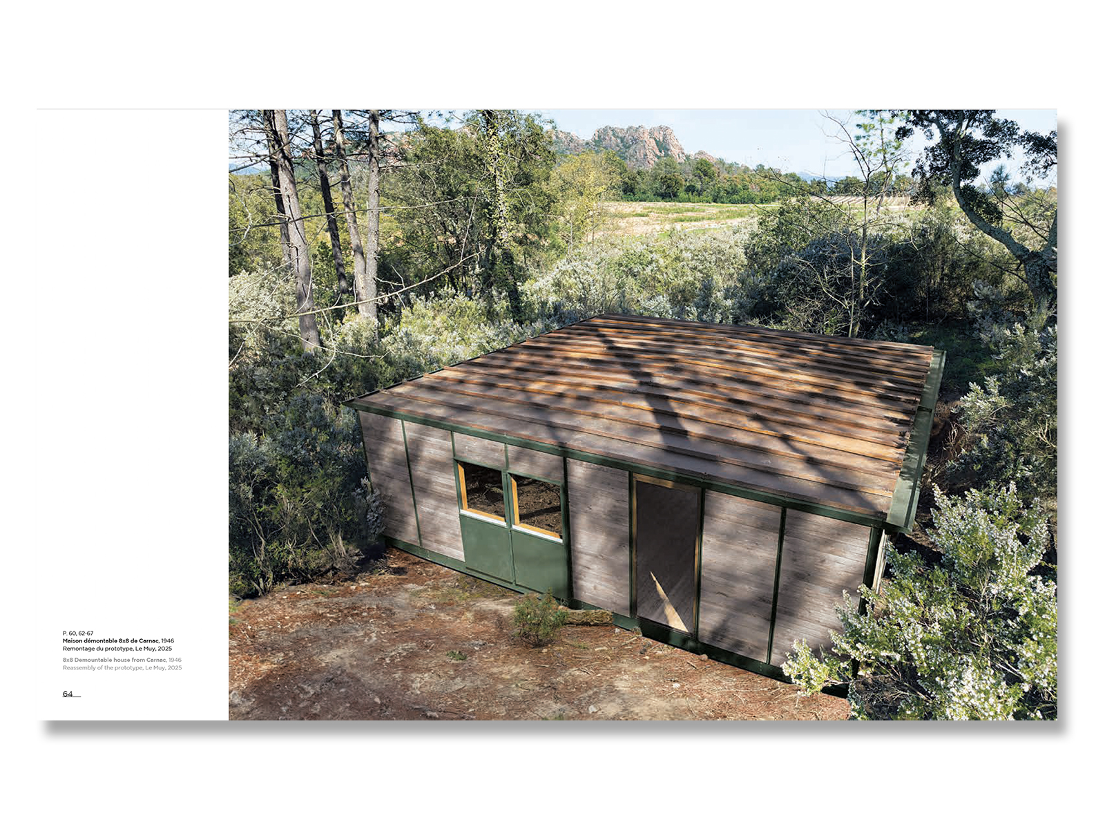 JEAN PROUVÉ CARNAC DEMOUNTABLE HOUSE, 1946 – VOL. 16